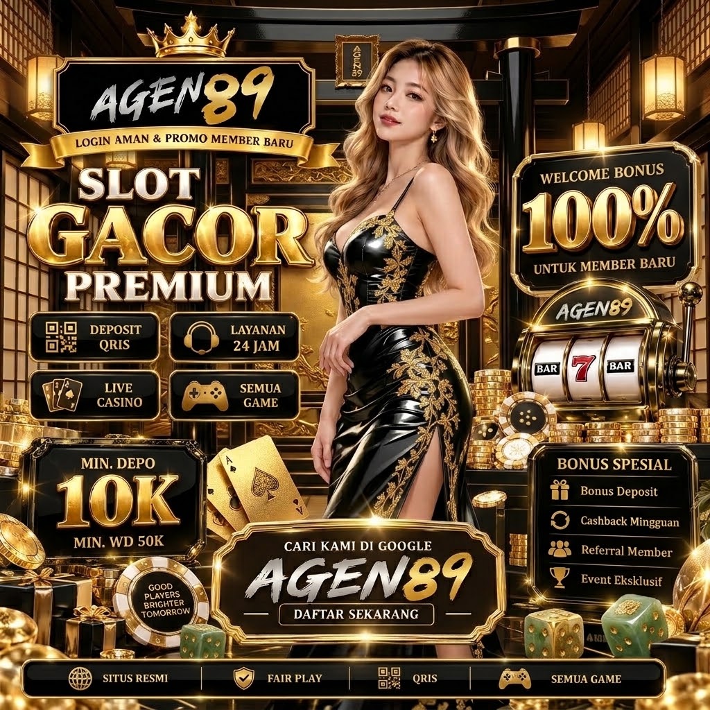 Link Resmi Fenomenal Platform AGEN89 Situs Game Online Slot Penuh Kedamaian Setiap Putarannya